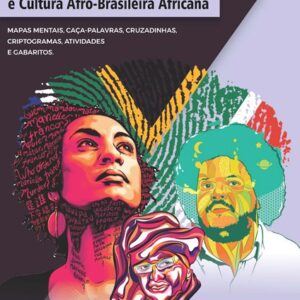 HISTÓRIA E CULTURA AFRO-BRASILEIRA (VOLUME 2)