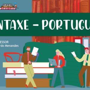 LÍNGUA PORTUGUESA - MAPAS MENTAIS: SINTAXE - ENSINO FUNDAMENTAL 2 E MÉDIO