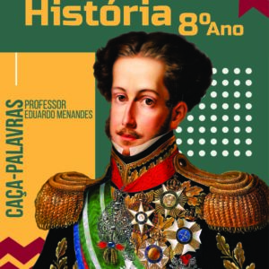 APOSTILA DE CAÇA-PALAVRAS DE HISTÓRIA 8º ANO (PDF) + GABARITO