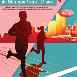 APOSTILA DE ATIVIDADES DE EDUCAÇÃO FÍSICA - ENSINO MÉDIO - VOLUME 2