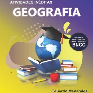 APOSTILA DE ATIVIDADES DO ENSINO FUNDAMENTAL - GEOGRAFIA - 6º ANO (VOLUME 1)