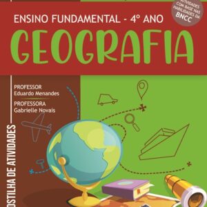 APOSTILA DE ATIVIDADES DE GEOGRAFIA - 4º ANO (VOLUME 1)