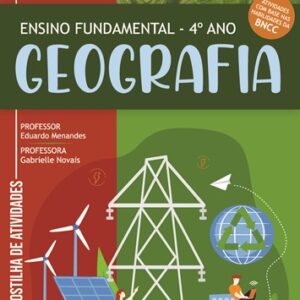 APOSTILA DE ATIVIDADES DE GEOGRAFIA - 4º ANO (VOLUME 2)