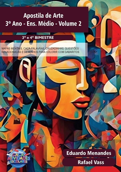 ATIVIDADES DE ARTE – 3º ANO DO ENSINO MÉDIO (3º E 4º BIMESTRE) – Caça ...