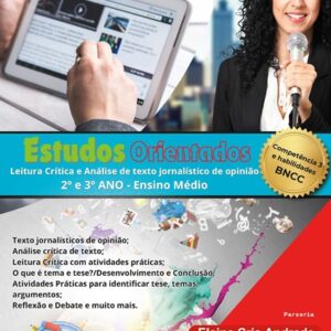 ESTUDOS ORIENTADOS - ENSINO MÉDIO: 2º E 3º ANO (Leitura Crítica e Análise de texto jornalístico de opinião)