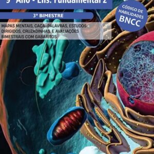 ATIVIDADES DE CIÊNCIAS - 9º ANO DO ENSINO FUNDAMENTAL (3º BIMESTRE)