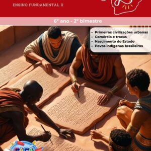 MINAS GERAIS- ESTUDOS DIRIGIDOS DE HISTÓRIA - 6º ANO (2º BIMESTRE)