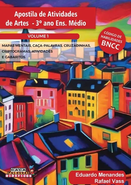 ATIVIDADES DE ARTE - 3º ANO DO ENSINO MÉDIO (1º E 2º BIMESTRE)