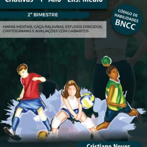PRÁTICAS COMUNICATIVAS E CRIATIVAS 1º ANO - ENSINO MÉDIO: 2º BIMESTRE - PLANO DE CURSO DE MINAS GERAIS 2024