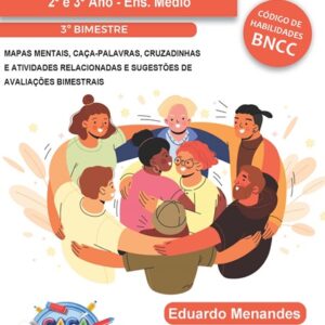 CONSTRUÇÃO COLETIVA NOS DIVERSOS ESPAÇOS 2º/3º ANO - ENSINO MÉDIO: 3º BIMESTRE - PLANO DE CURSO DE MINAS GERAIS 2024