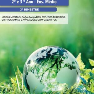 EDUCOMUNICAÇÃO E AMBIENTALISMO 2º/3º ANO - ENSINO MÉDIO: 3º BIMESTRE - PLANO DE CURSO DE MINAS GERAIS 2024