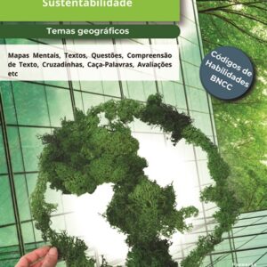 TEMAS GEOGRÁFICOS PARA O ENSINO MÉDIO 2024: VOLUME 6 - SUSTENTABILIDADE