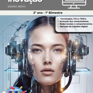 ESTUDOS DIRIGIDOS DE TECNOLOGIA E INOVAÇÃO - 2º ANO (1º BIMESTRE)