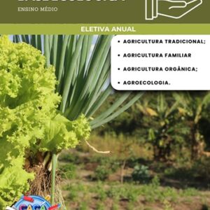 AGRICULTURA DE BASE ECOLÓGICA  - ELETIVA ANUAL