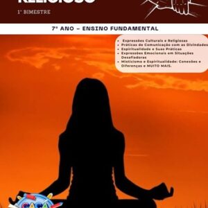 ESTUDOS DIRIGIDOS DE ENSINO RELIGIOSO - 7º ANO DO ENSINO FUNDAMENTAL (1º BIMESTRE)