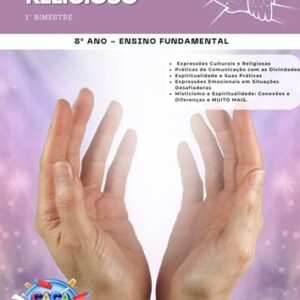 ESTUDOS DIRIGIDOS DE ENSINO RELIGIOSO - 8º ANO DO ENSINO FUNDAMENTAL (1º BIMESTRE)