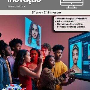 ESTUDOS DIRIGIDOS DE TECNOLOGIA E INOVAÇÃO - 3º ANO (2º BIMESTRE)