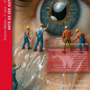 1º ANO DO ENSINO MÉDIO: SÃO PAULO - A ARTE DE SER AUTÊNTICO (3º BIMESTRE)