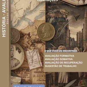 AVALIAÇÕES DE HISTÓRIA - 7º ANO (4º BIMESTRE) - ENSINO FUNDAMENTAL 2