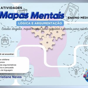 ATIVIDADES COM MAPAS MENTAIS - 1º ANO - LÓGICA E ARGUMENTAÇÃO