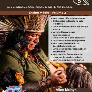 ESTUDOS DIRIGIDOS DE ARTE - ENSINO MÉDIO - VOLUME 2: DIVERSIDADE CULTURAL E ARTE NO BRASIL (PNLD 2026-2029)
