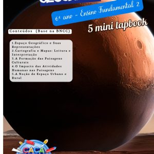 MINI LAPBOOKS DE GEOGRAFIA - 6º ANO: REPRESENTAÇÃO DO ESPAÇO GEOGRÁFICO (5 TEMAS)