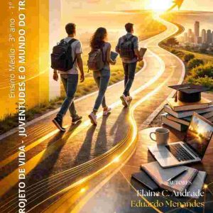 ESTUDOS DIRIGIDOS DE PROJETO DE VIDA - 3º ANO (1º TRIMESTRE)
