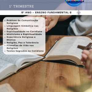 ESTUDOS DIRIGIDOS DE ENSINO RELIGIOSO - 6º ANO (1º TRIMESTRE) - ENSINO FUNDAMENTAL 2