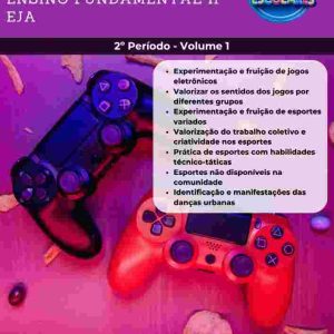 ESTUDOS DIRIGIDOS DE EDUCAÇÃO FÍSICA - 2º PERÍODO EJA - ENSINO FUNDAMENTAL 2 (VOLUME 1)