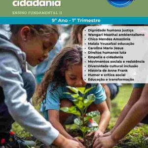 CLUBE DE HUMANIDADES E CIDADANIA – 9º ANO – 1º TRIMESTRE