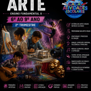 COMBO DE ESTUDOS DIRIGIDOS DE ARTE - 6º AO 9º ANO (2º TRIMESTRE) - ENSINO FUNDAMENTAL 2