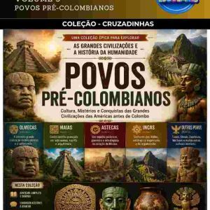 CRUZADINHAS DE HISTÓRIA - POVOS PRÉ-COLOMBIANOS (VOLUME 5)