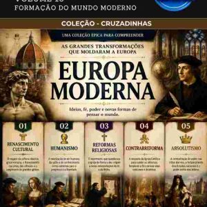 CRUZADINHAS DE HISTÓRIA - FORMAÇÃO DO MUNDO MODERNO (VOLUME 10)