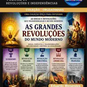 CRUZADINHAS DE HISTÓRIA - REVOLUÇÕES E INDEPENDÊNCIAS (VOLUME 14)