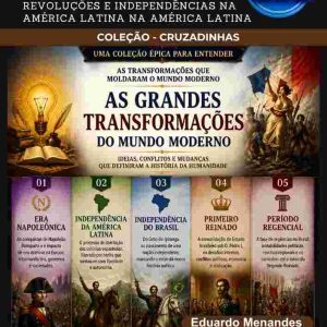 CRUZADINHAS DE HISTÓRIA - REVOLUÇÕES E INDEPENDÊNCIAS NA AMÉRICA LATINA (VOLUME 15)