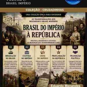 CRUZADINHAS DE HISTÓRIA - BRASIL IMPÉRIO (VOLUME 17)