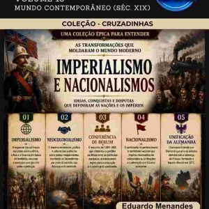 CRUZADINHAS DE HISTÓRIA - MUNDO CONTEMPORÂNEO (SÉC. XIX) (VOLUME 18)
