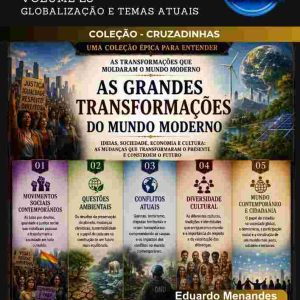 CRUZADINHAS DE HISTÓRIA - GLOBALIZAÇÃO E TEMAS ATUAIS (VOLUME 28)