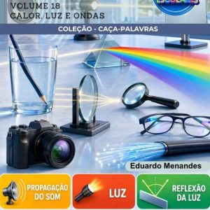 CAÇA-PALAVRAS DE CIÊNCIAS DA NATUREZA - CALOR, LUZ E ONDAS (VOLUME 18)