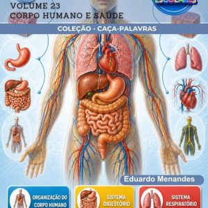CAÇA-PALAVRAS DE CIÊNCIAS DA NATUREZA - CORPO HUMANO E SAÚDE (VOLUME 23)