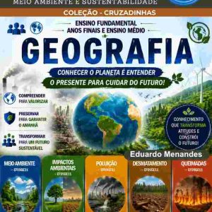 CRUZADINHAS DE GEOGRAFIA - VOLUME 15 - MEIO AMBIENTE E SUSTENTABILIDADE