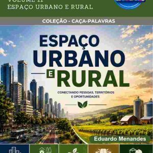 CAÇA-PALAVRAS DE GEOGRAFIA - ESPAÇO URBANO E RURAL - VOLUME 11