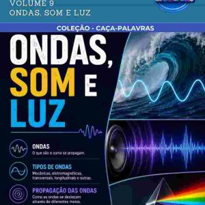 CAÇA-PALAVRAS DE FÍSICA - ONDAS, SOM E LUZ (VOLUME 9)