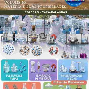 CAÇA-PALAVRAS DE CIÊNCIAS DA NATUREZA - MATÉRIA E SUAS PROPRIEDADES (VOLUME 10)