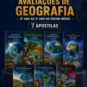 COMBO DE AVALIAÇÕES DE GEOGRAFIA - 6º AO 3º ANO (2º TRIMESTRE) - ENSINO FUNDAMENTAL 2 E MÉDIO