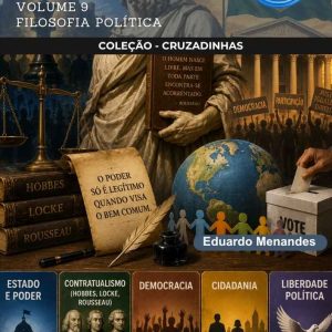 CRUZADINHAS DE FILOSOFIA - FILOSOFIA POLÍTICA - VOLUME 9