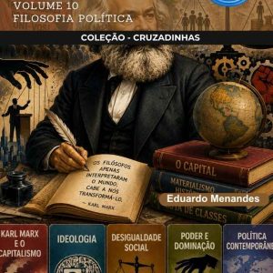 CRUZADINHAS DE FILOSOFIA - FILOSOFIA POLÍTICA - VOLUME 10