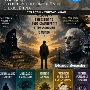 CRUZADINHAS DE FILOSOFIA - FILOSOFIA CONTEMPORÂNEA E EXISTÊNCIA - VOLUME 11