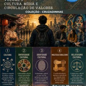 CRUZADINHAS DE SOCIOLOGIA - CULTURA E CONSTRUÇÃO DA VIDA SOCIAL - VOLUME 3