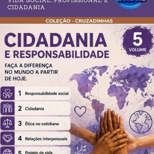 CRUZADINHAS DE PROJETO DE VIDA - VIDA SOCIAL, PROFISSIONAL E CIDADANIA - VOLUME 5